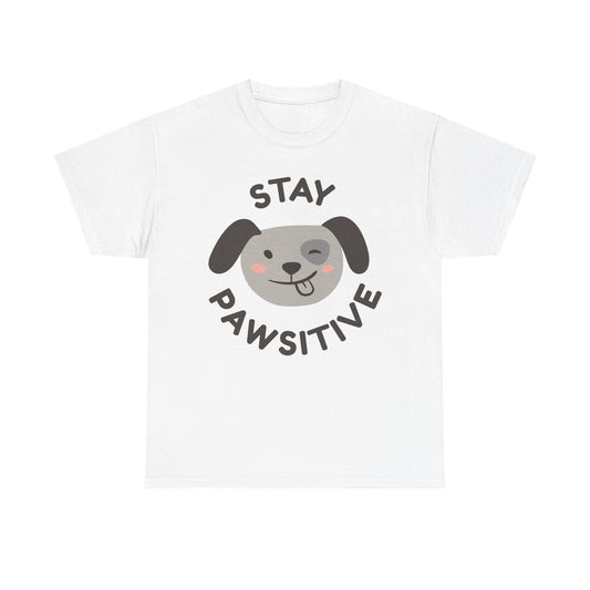 Cute Dog Tee, Stay Pawsitive T-Shirt, Unisex Dog Lover Shirt, Pet Owner Gift, Animal Lover Apparel